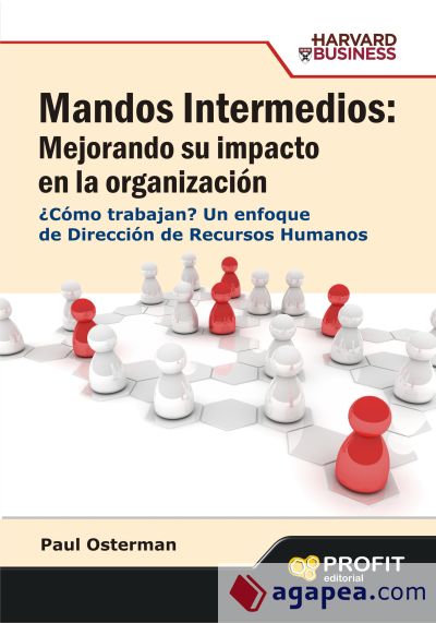 Mandos intermedios: mejorando su impacto en la organización