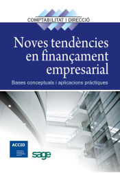 Portada de NOVES TENDENCIES EN FINANÇAMENT EMPRESARIAL: BASES CONCEPTUALS I APLICACIONS PRACTIQUES