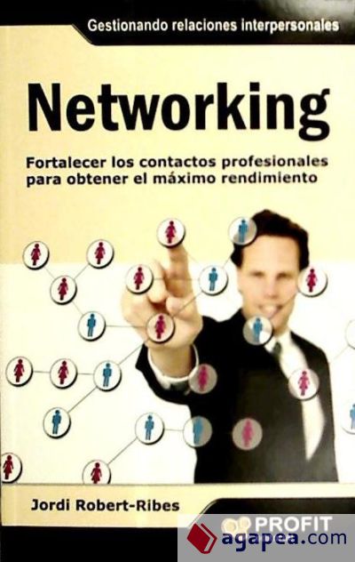 Networking: Fortalecer los contactos profesionales para obtener el máximo rendimiento