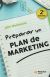 Portada de Preparar un plan de Marketing N.E, de John Westwood