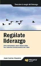 Portada de Regálate liderazgo (Ebook)