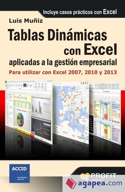 Tablas dinámicas con Excel aplicadas a la gestión empresarial Tablas dinámicas con Excel aplicadas a la gestión empresarial