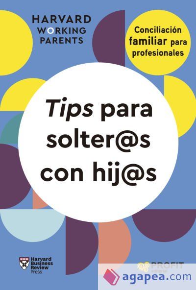 Tips para solter@s con hij@s Tips para solter@s con hij@s
