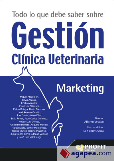 Todo lo que debe saber sobre Gestión Clínica Veterinaria: El libro de gestión imprescindible para los profesionales de la veterinaria