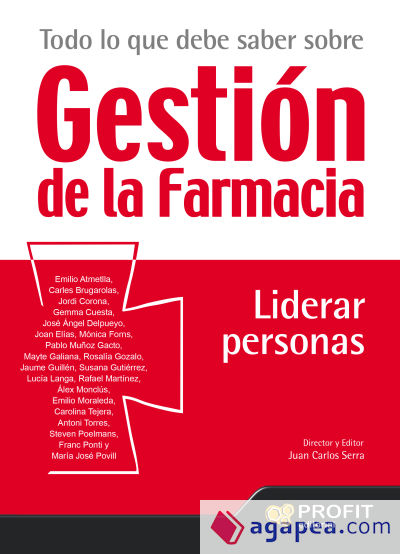 Todo lo que debe saber sobre gestión de la farmacia : liderar personas