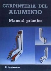 Portada de Carpintería del aluminio: manual práctico