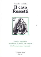Portada de Il Caso Rossetti+CD-Audio - Livello elem e interm