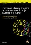 Programa EMOVERE. Programa de educación emocional para unas relaciones de pareja saludables en la juventud