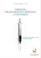 Portada de Corrupci&oacute;n, organizaciones criminales y accountability (Ebook)
