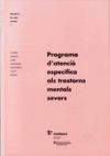 Programa d'atenció específica als trastorns mentals severs