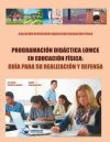 Programación Didáctica LOMCE en Educación Física: Guía para su realización y defensa