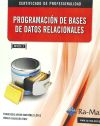 Programación de bases de datos relacionales. MF0226_3. Certificado de profesionalidad