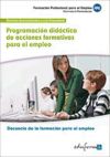 Programación Didáctica De Acciones Formativas Para El Empleo. Certificados De Profesionalidad. Docencia De La Formación Profesional Para El Empleo