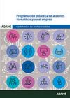 Programación didáctica de acciones formativas para el empleo. MF 1442_3. Certificado de profesionalidad de Docencia de la Formación Profesional para el Empleo