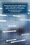 Programaciones did&aacute;cticas para Infantil y Primaria: una propuesta pr&aacute;ctica y fundamentada