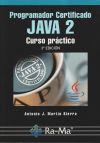 Programador Certificado JAVA 2. Curso práctico. 3ª Edición