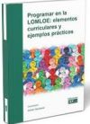 Programar en la LOMLOE: elementos curriculares y ejemplos prácticos