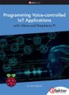 Programming Voice-controlled IoT Applications with Alexa and Raspberry Pi