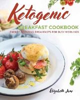Portada de Ketogenic Breakfast Cookbook