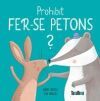 Prohibit fer-se petons?