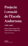 Projecte i creació de l'Escola Andorrana (1982-1997)