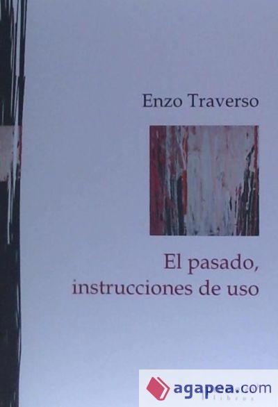 El pasado, instrucciones de uso