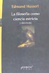 Portada de La filosofia como ciencia estricta y otros textos