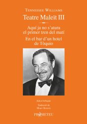 Portada de Tennessee Williams. Teatre Male&iuml;t III