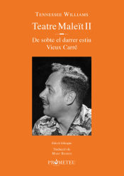 Portada de Tennessee Williams. Teatre maleït II