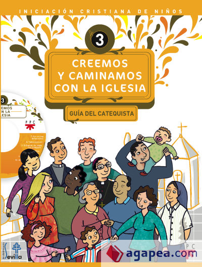 Creemos y caminamos con la Iglesia. Guía del Catequista