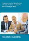 Promoción de los derechos de los consumidores y consumo responsable. Certificados de profesionalidad. Control y formación en consumo