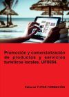 Promoci&oacute;n y comercializaci&oacute;n de productos y servicios tur&iacute;sticos locales. UF0084.
