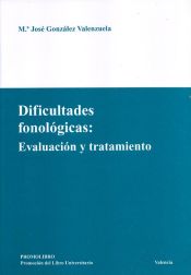 Portada de Dificultades fonológicas: evaluación y tratamiento