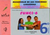 Portada de Funci-6. Desarrollo de las funciones ejecutivas