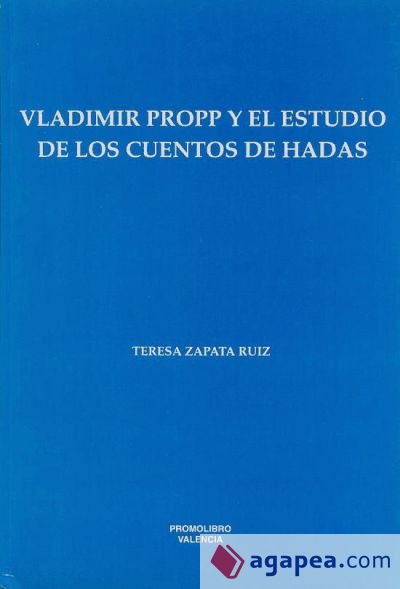 Vladirmir Propp y el estudio de los cuentos de hadas