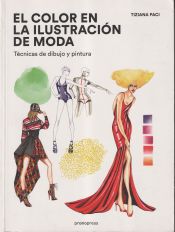 Portada de Color en la ilustración de moda, El - Técnicas de pintura y dibujo