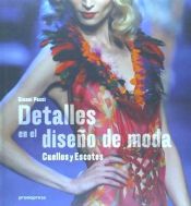 Portada de DETALLES EN EL DISEÑO DE MODA - CUELLOS Y ESCOTES