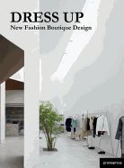 Portada de DRESS UP: DISEÑO DE TIENDAS DE MODA