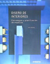 Portada de Diseño de interiores: Estrategies y planificación de espacios