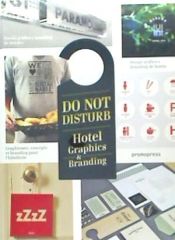 Portada de Do not disturb : Hotel Graphics & Branding