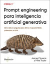 Prompt engineering para inteligencia artificial generativa