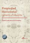 Propiedad Horizontal. Legislación y Comentarios