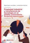 Propiedad industrial y transferencia de tecnolog&iacute;a en el &aacute;mbito universitario. Perspectiva hispano cubana