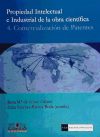 Propiedad intelectual e industrial de la obra científica. 4. Comercialización de Patentes