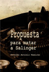 Propuesta para matar a Salinger