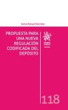 Propuesta para una nueva regulación codificada del depósito