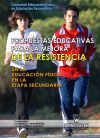 Propuestas educativas para la mejora de la resistencia en la educaci&oacute;n f&iacute;sica en la etapa secundaria