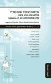 Propuestas interpretativas para una economía basada en el conocimiento. Argentina, Colombia, México, Estados Unidos, Canadá