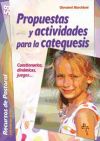 Propuestas Y Actividades Para La Catequesis