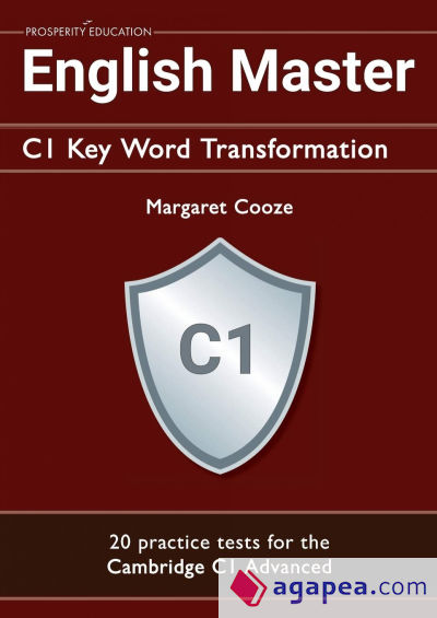 English Master C1 Key Word Transformation (20 practice tests for the Cambridge Advanced)